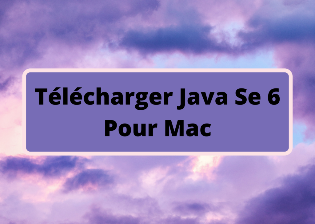Java Download Se 6 Mac